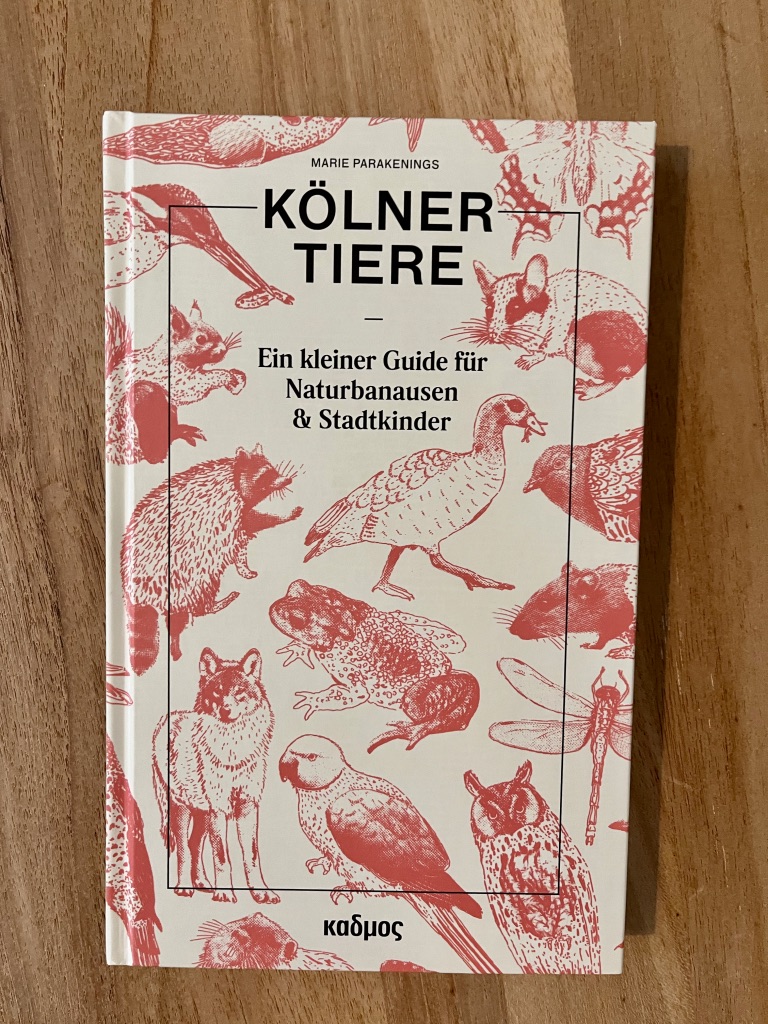 Buchtipp Marie Parakenings: Kölner Tiere